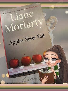 Liane Moriarty "Apples Never Fall" Hardcover Book - Excellent Condition!